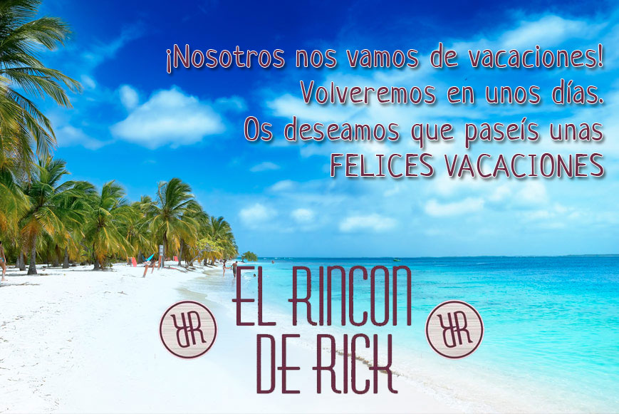 Felices vacaciones   El rincon de Rick